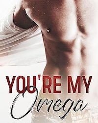Featured Post: You’re my Omega