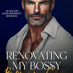 FEATURED: Renovating My Bossy Billionaire Grump