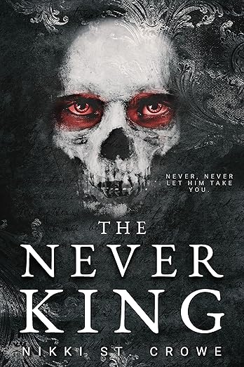 The Never King (Vicious Lost Boys Book 1) by Nikki St. Crowe